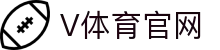 V体育 (VSport)官网 - 热门体育直播首页直达